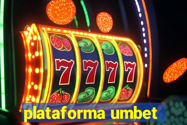 plataforma umbet